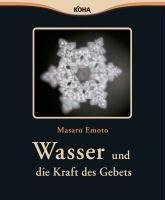 Wasser und die Kraft des Gebets