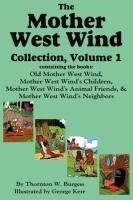 The Mother West Wind Collection, Volume 1