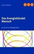 Das Energiebündel Mensch