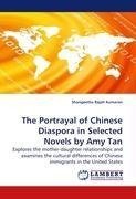 The Portrayal of Chinese Diaspora in Selected Novels by Amy Tan