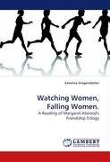 Watching Women, Falling Women.