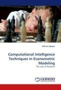 Computational Intelligence Techniques in Econometric Modeling