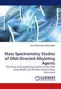 Mass Spectrometry Studies of  DNA-Directed Alkylating Agents