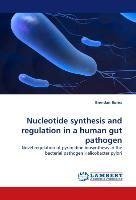 Nucleotide synthesis and regulation in a human gut pathogen