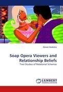 Soap Opera Viewers and Relationship Beliefs