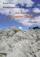 Auf den Spuren des Inn-Chiemsee-Gletschers  Übersicht 