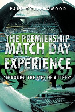 The Premiership Match Day Experience