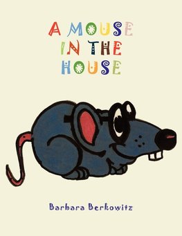 A Mouse in the House