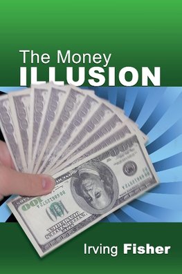 MONEY ILLUSION