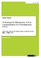 Technologie de l'Information et de la Communication pour l'Enseignement  (TICE)