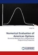 Numerical Evaluation of American Options