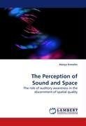 The Perception of Sound and Space