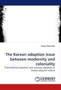 The Korean adoption issue between modernity and coloniality