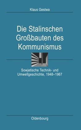 Die Stalinschen Großbauten des Kommunismus