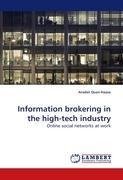 Information brokering in the high-tech industry