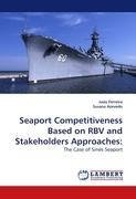 Seaport Competitiveness Based on RBV and Stakeholders Approaches: