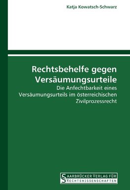 Rechtsbehelfe gegen Versäumungsurteile