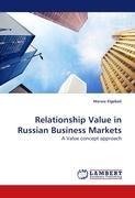 Relationship Value in Russian Business Markets