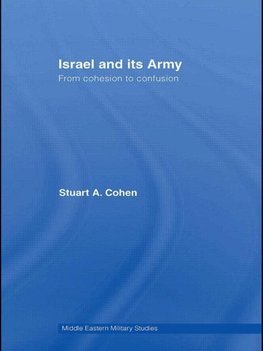 Cohen, S: Israel and its Army