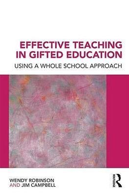 Campbell, J: Effective Teaching in Gifted Education