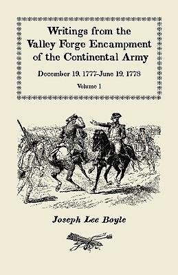 Writings from the Valley Forge Encampment of the Continental Army