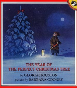 The Year of the Perfect Christmas Tree: An Appalachian Story