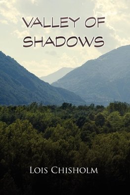 Valley of Shadows