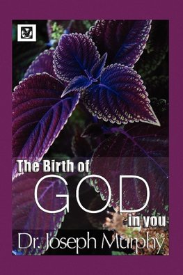 The Birth of God in You