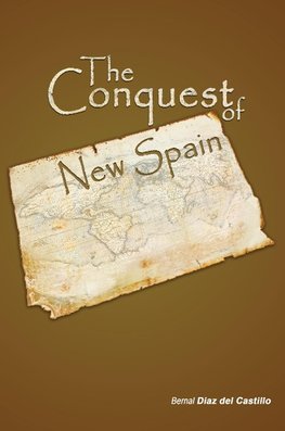 CONQUEST OF NEW SPAIN