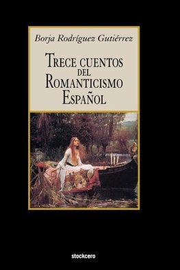 Trece Cuentos del Romanticismo Español