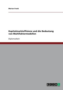 Kapitalmarkteffizienz und die Bedeutung von Multifaktormodellen