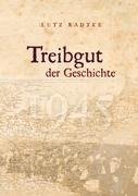 Treibgut der Geschichte