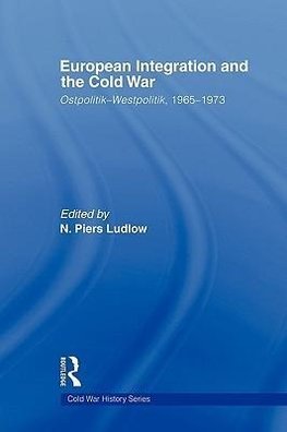 Ludlow, N: European Integration and the Cold War