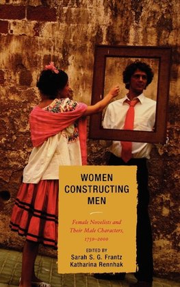 Women Constructing Men