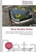 Rose Garden Arena