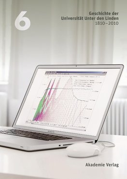 Geschichte der Universität Unter den Linden 1810-2010