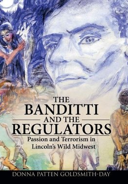 The Banditti and the Regulators