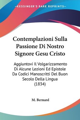 Contemplazioni Sulla Passione Di Nostro Signore Gesu Cristo