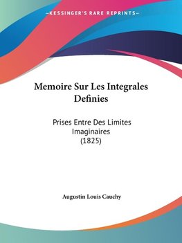 Memoire Sur Les Integrales Definies