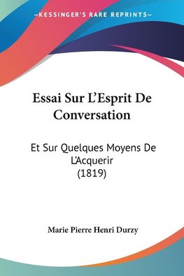 Essai Sur L'Esprit De Conversation