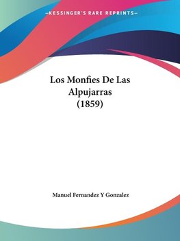 Los Monfies De Las Alpujarras (1859)