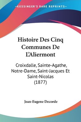 Histoire Des Cinq Communes De L'Aliermont