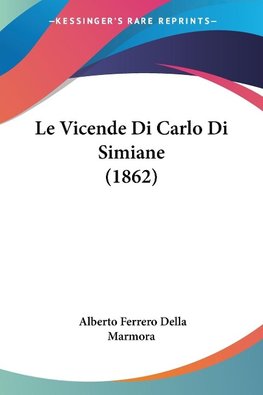 Le Vicende Di Carlo Di Simiane (1862)