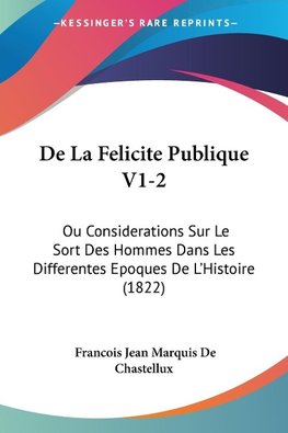 De La Felicite Publique V1-2