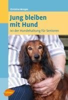 Menges, C: Jung bleiben mit Hund