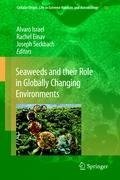 Seaweeds and their Role in Globally Changing Environments