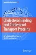 Cholesterol Binding and Cholesterol Transport Proteins: