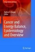 Cancer and Energy Balance, Epidemiology and Overview