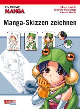 How To Draw Manga: Manga-Skizzen zeichnen