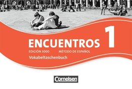 Encuentros 01. Edición 3000. Vokabeltaschenbuch